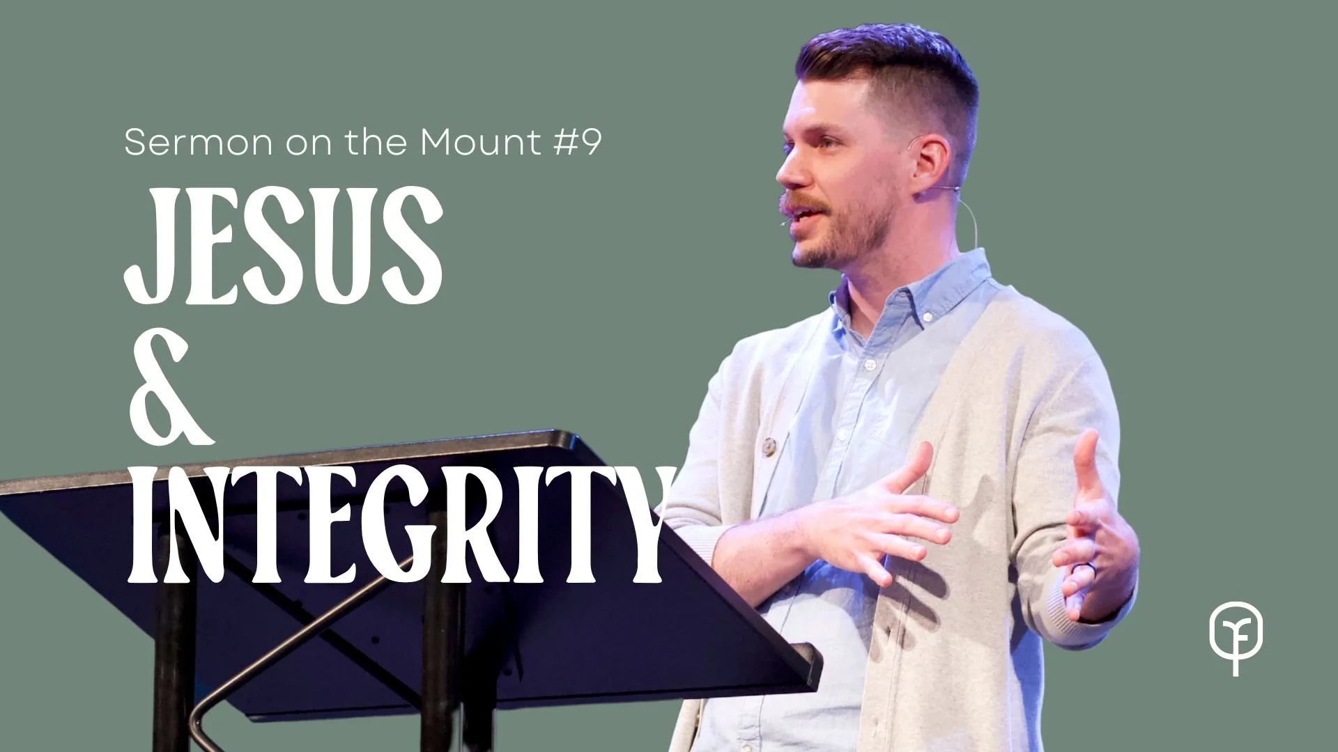 Jesus &amp; Integrity