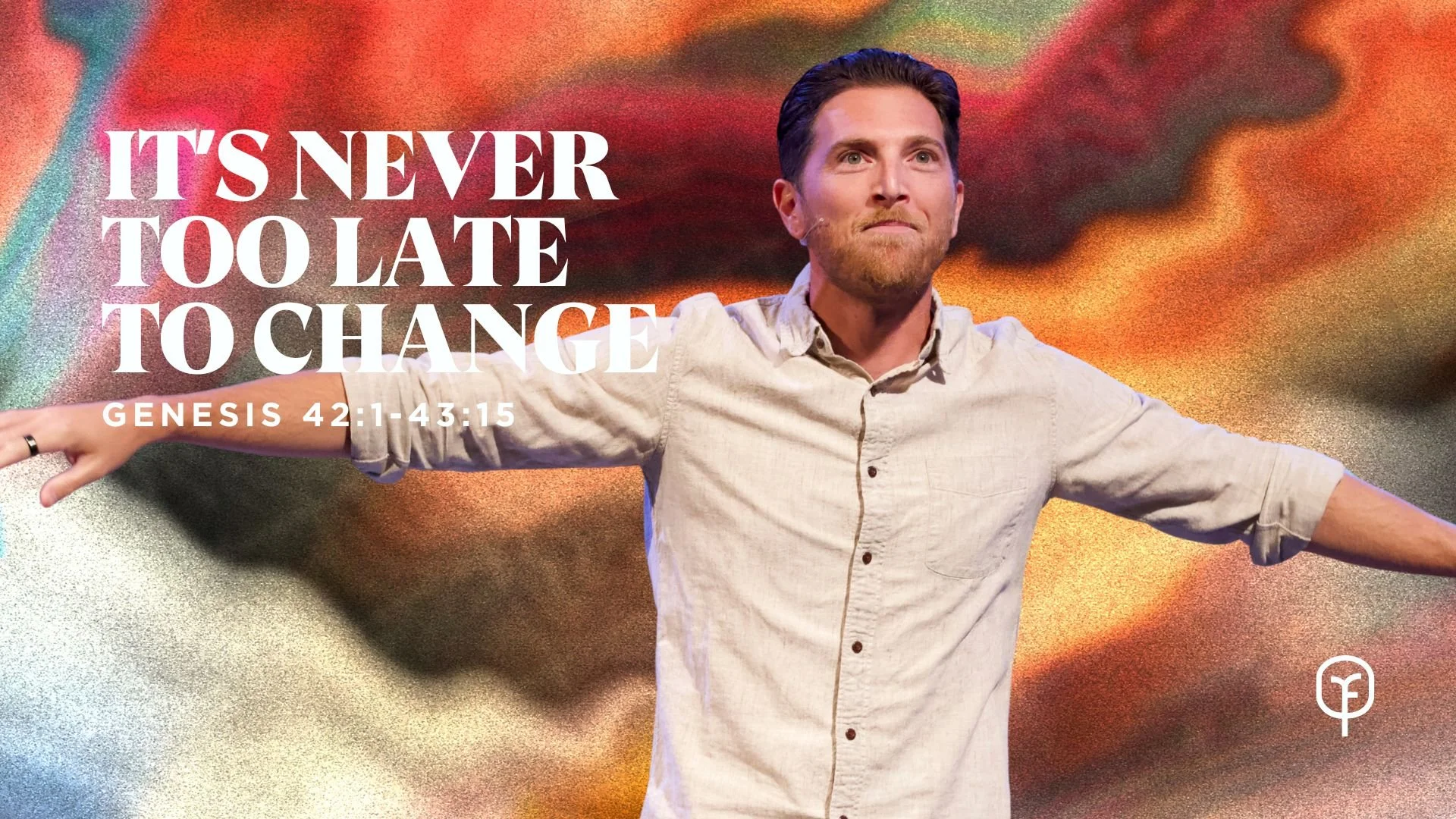 It’s Never Too Late To Change