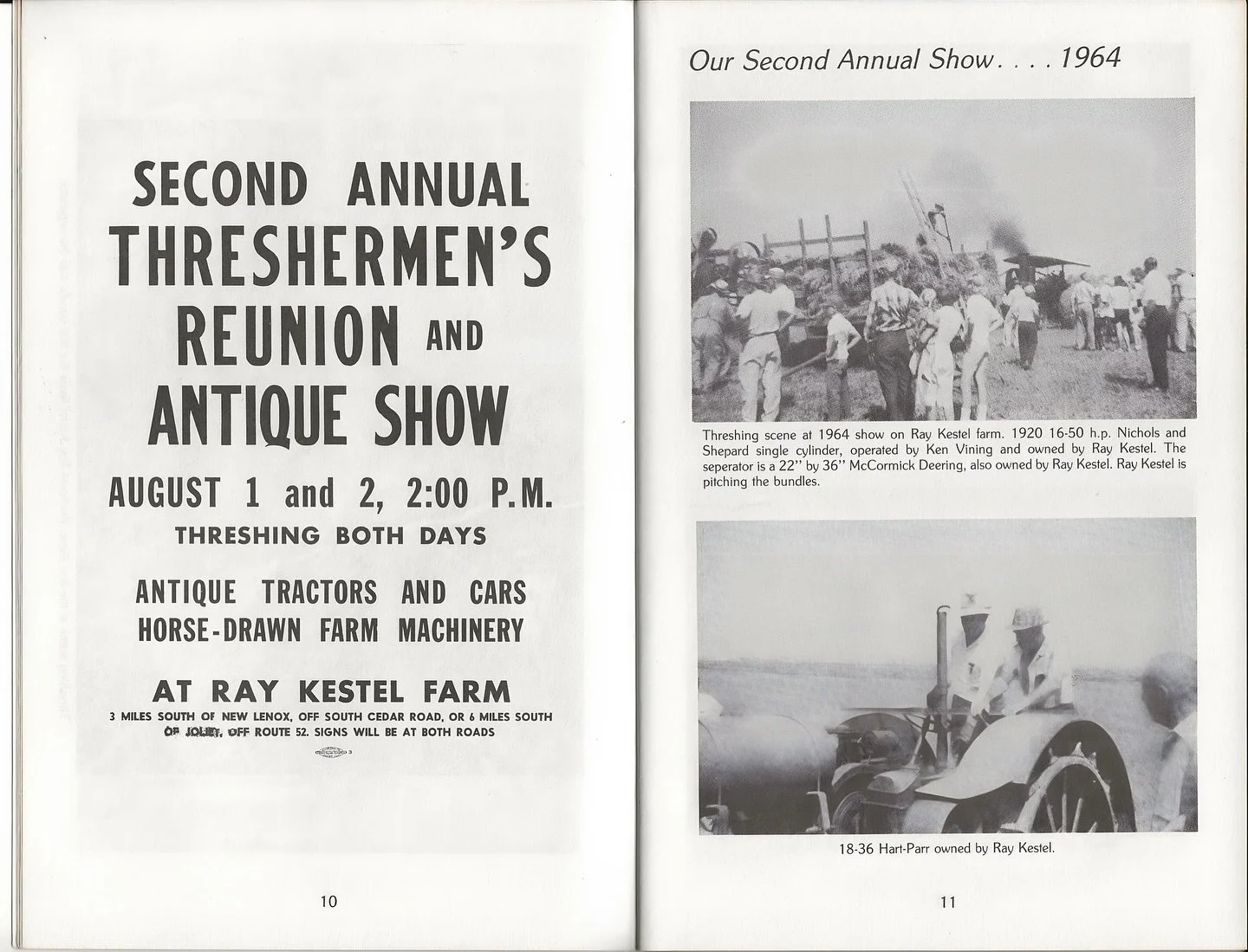#flashback to our SECOND ANNUAL THRESHERMEN&rsquo;S
REUNION AND ANTIQUE SHOW
AUGUST 1 and 2, 2:00 P.M.
THRESHING BOTH DAYS
ANTIQUE TRACTORS AND CARS HORSE-DRAWN FARM MACHINERY
AT RAY KESTEL FARM
3 MILES SOUTH OF NEW LENOX, OFF SOUTH CEDAR ROAD, OR 6 