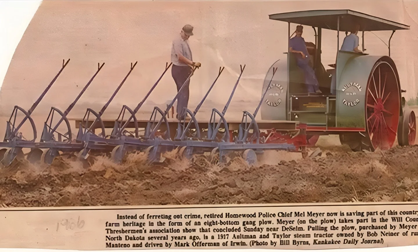 Flashback to a newspaper clipping from a show many years ago: Instead of ferreting out crime, retired Homewood Police officer Mel Meyer now is saving part of this country&rsquo;s farm heritage in the form of an eight-bottom gang plow. Meyer (on the p