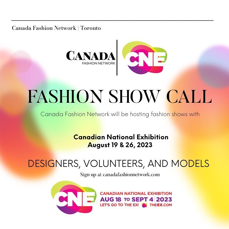 📣 We&rsquo;re so happy to announce we will spotlight local designers at the Canadian National Exhibition (CNE) this summer. Come August, the CNE and Canada Fashion Network will combine Fashion, Food &amp; Fun on August 19 &amp; 26, 2023. Represented