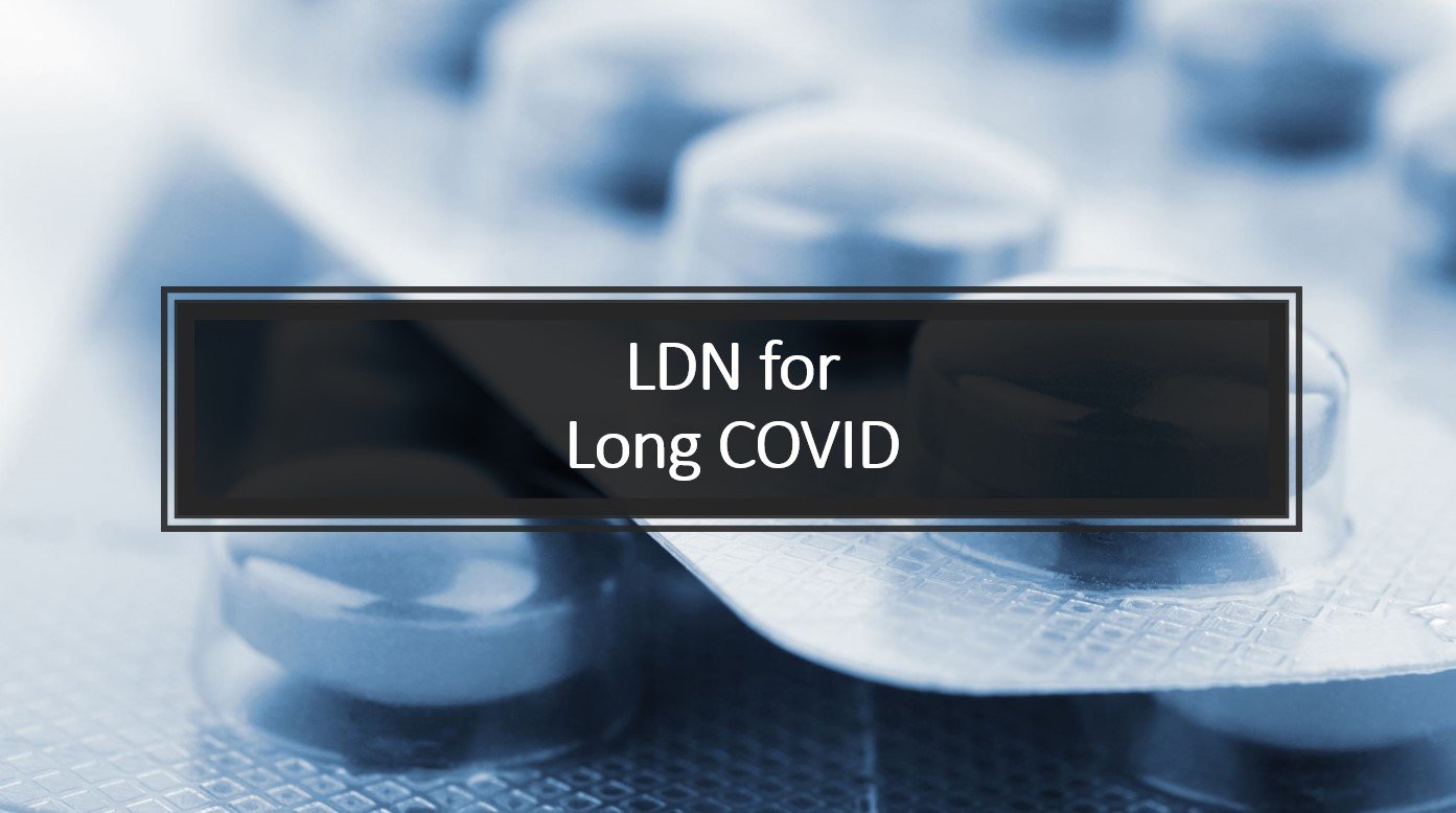 Low Dose Naltrexone for Post COVID Inflammation