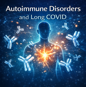 Autoimmune Disorders and Long COVID