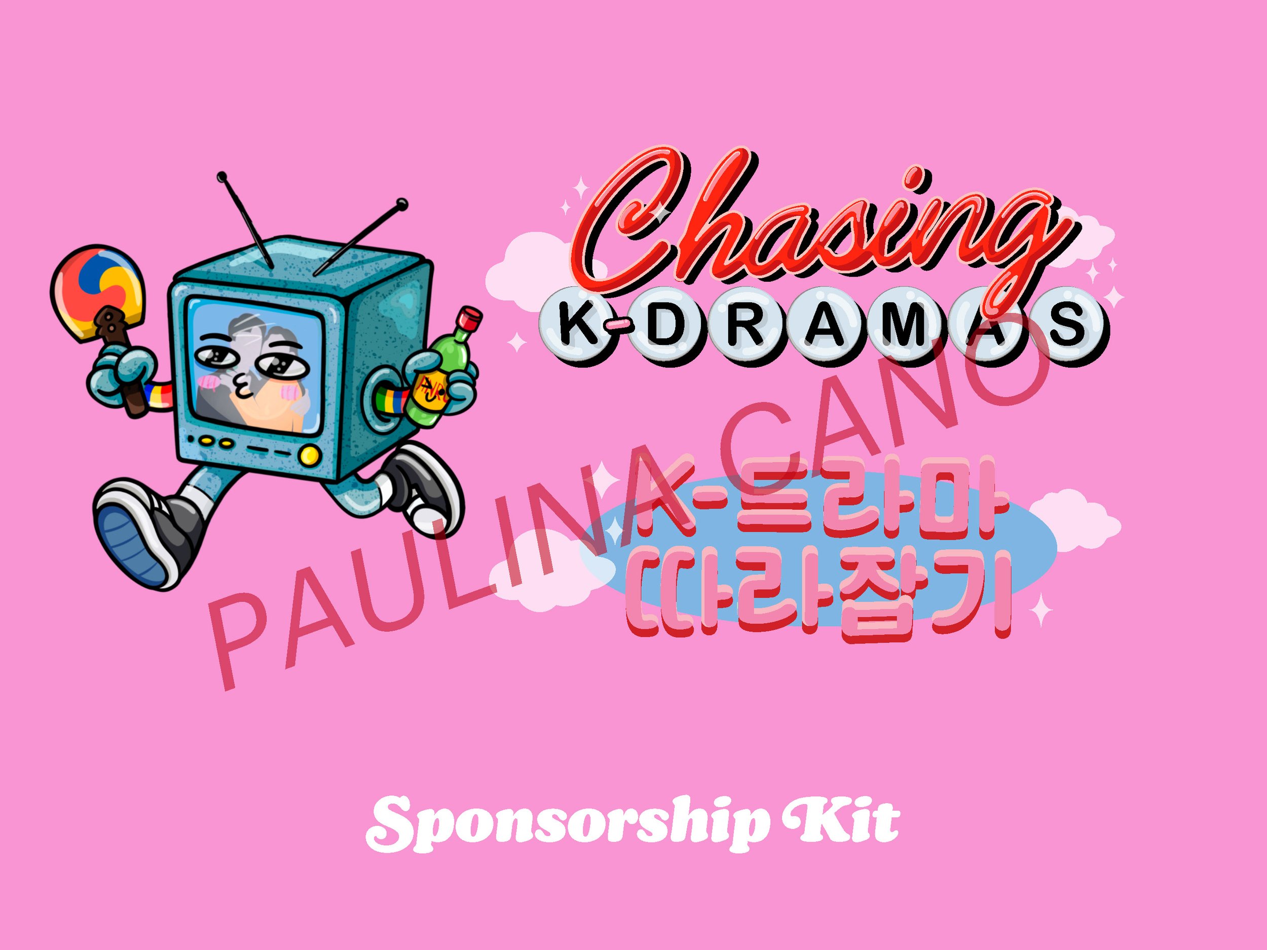 A cartoon character of a vintage television with arms, legs, and a face, holding a lollipop in one hand and a bottle in the other, set against a pink background with clouds and sparkles. Overlaid text reads 'Chasing K-Dramas' and 'Sponsor Kit'.