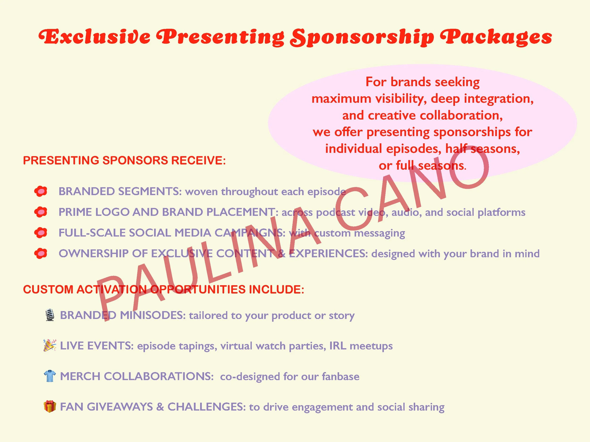 A promotional flyer for exclusive presenting sponsorship packages, detailing benefits such as branded segments, social media campaigns, and ownership of exclusive content. It also highlights custom activation opportunities including branded minisodes