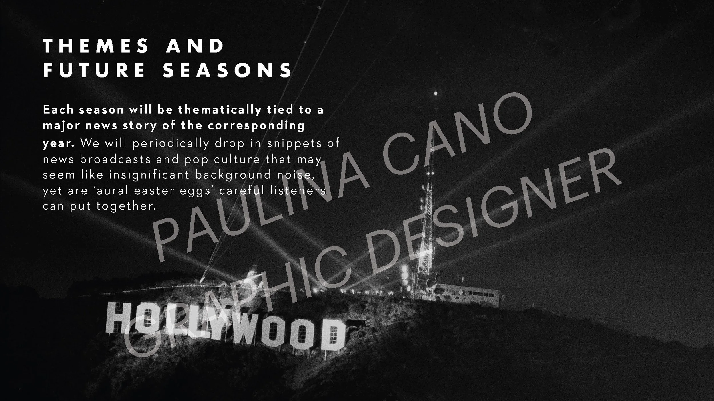 Dark night view of the Hollywood sign on a hillside, with beams of light radiating from a communications tower nearby. Text overlay about themes and future seasons of a show or project.