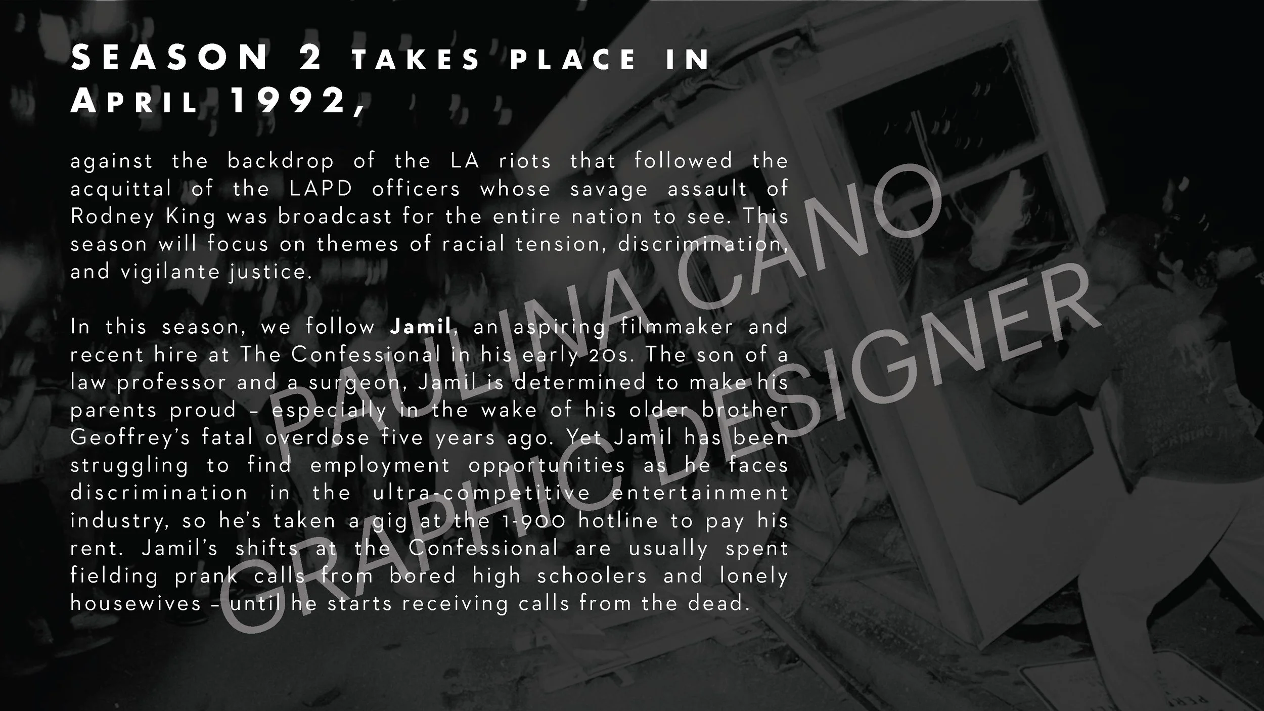 Text overlay on black and white photo describes Season 2 taking place in April 1992 during LA riots, focusing on themes of racial tension and justice, following Jamil, a filmmaker and son of a law professor, who faces discrimination and works a hotli