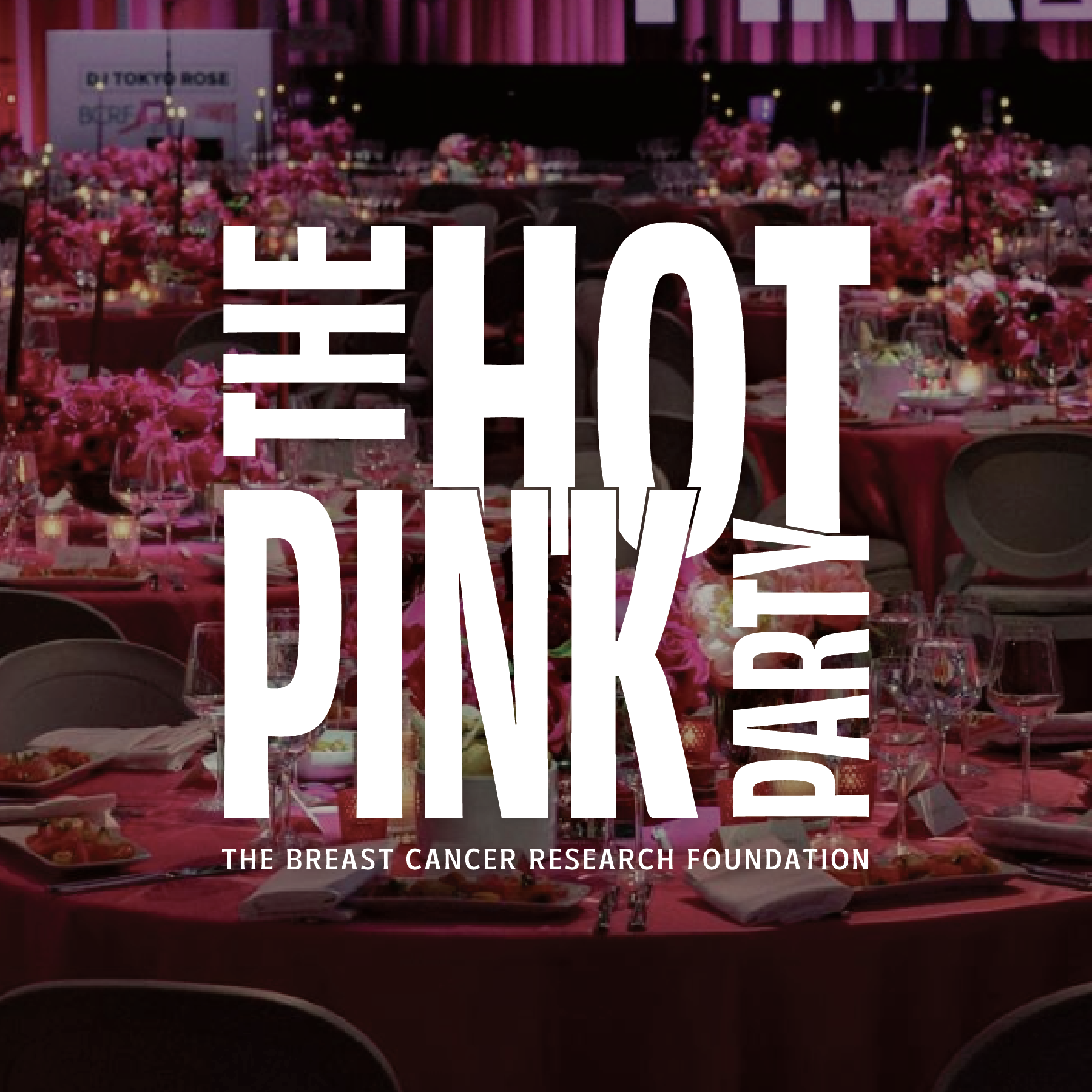 the breast cancer research foundation: hot pink party