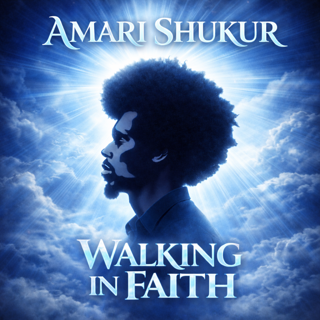 AMARI SHUKUR - WALKING IN FAITH