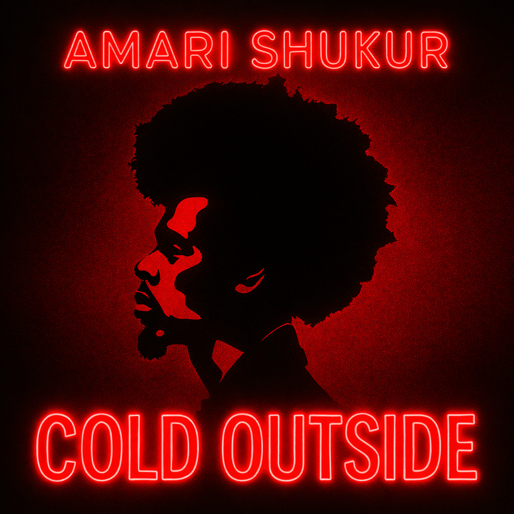 AMARI SHUKUR - COLD OUTSIDE