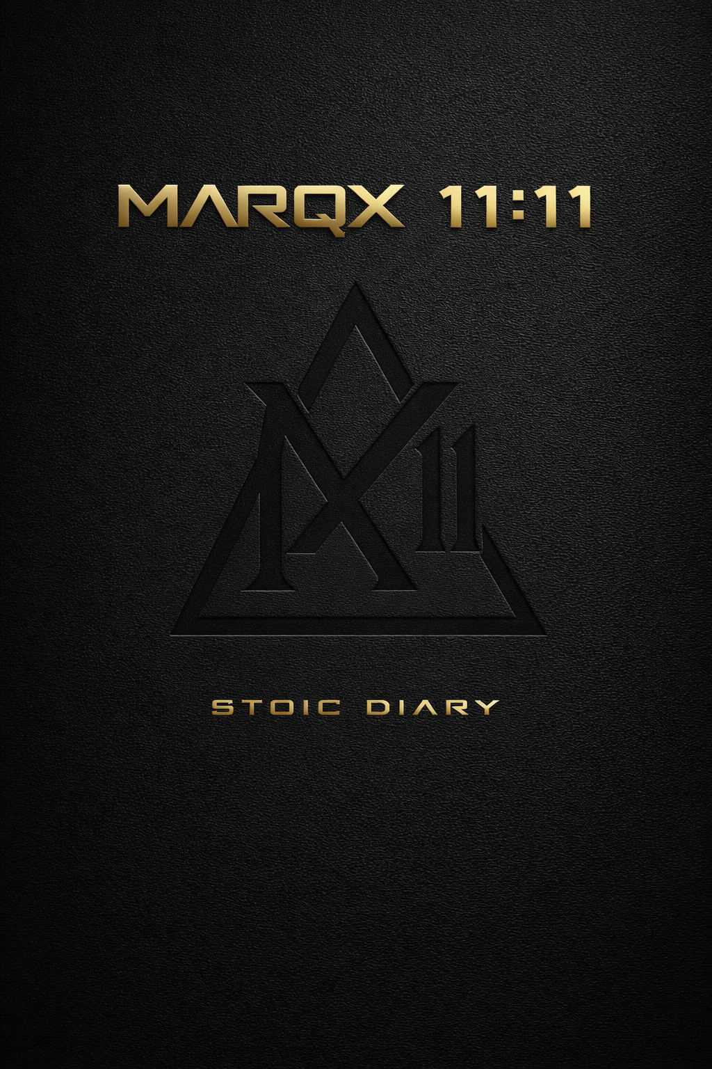 MARQX 11:11 [STOIC DIARY]