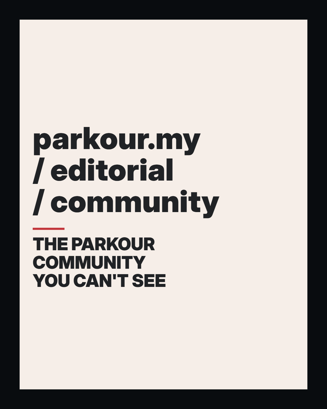 The Parkour Community You Can’t See