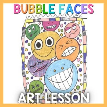 ArtLessonBubbleFacesCollageSubPlansEarlyFinishersNoPrep-1.jpg