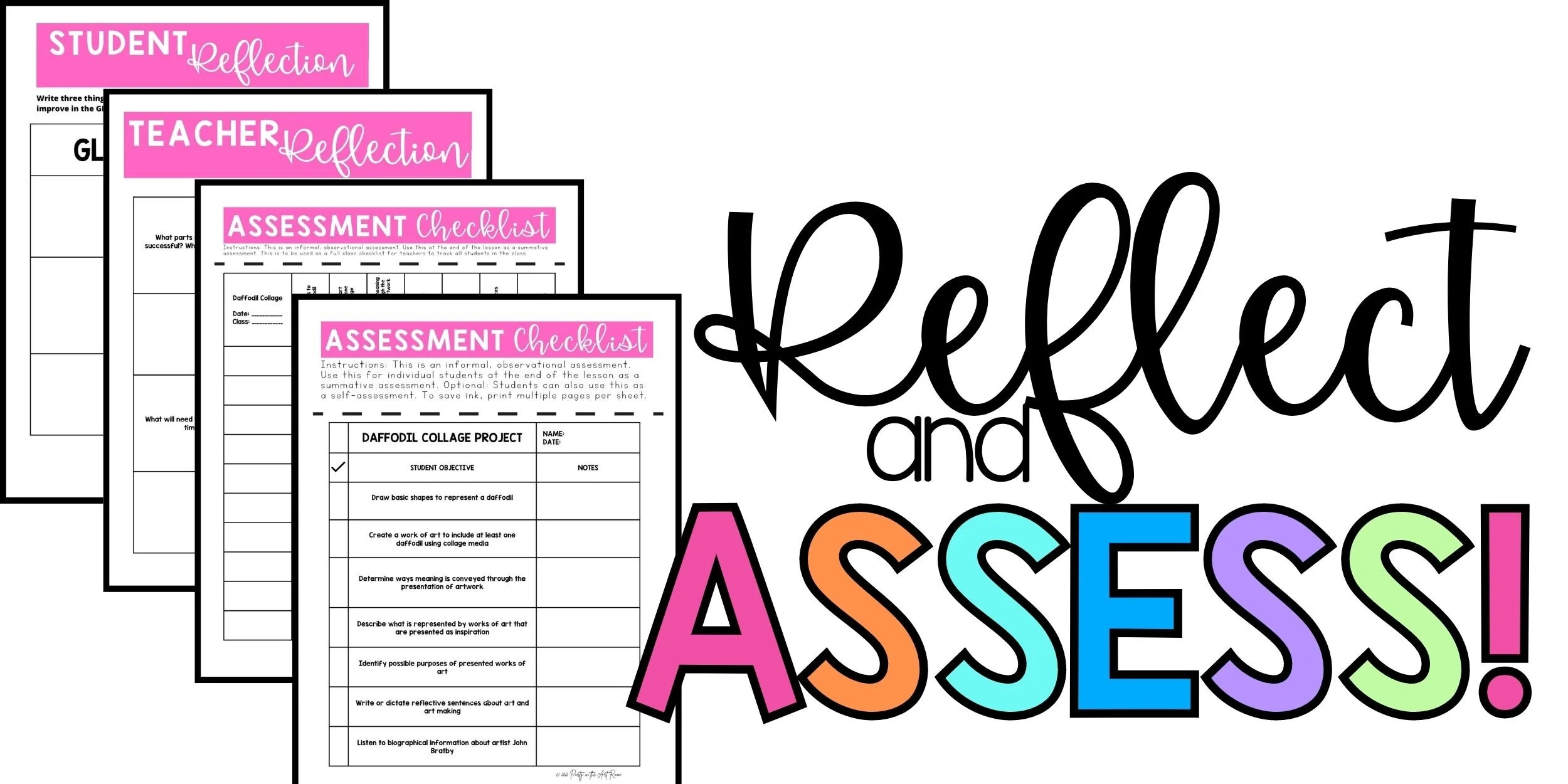 A colorful collage of educational assessment sheets with headers labeled 'Student Reflection', 'Teacher Reflection', and 'Assessment Checklist' in pink, with large, multicolored text saying 'Reflect and Assess!'