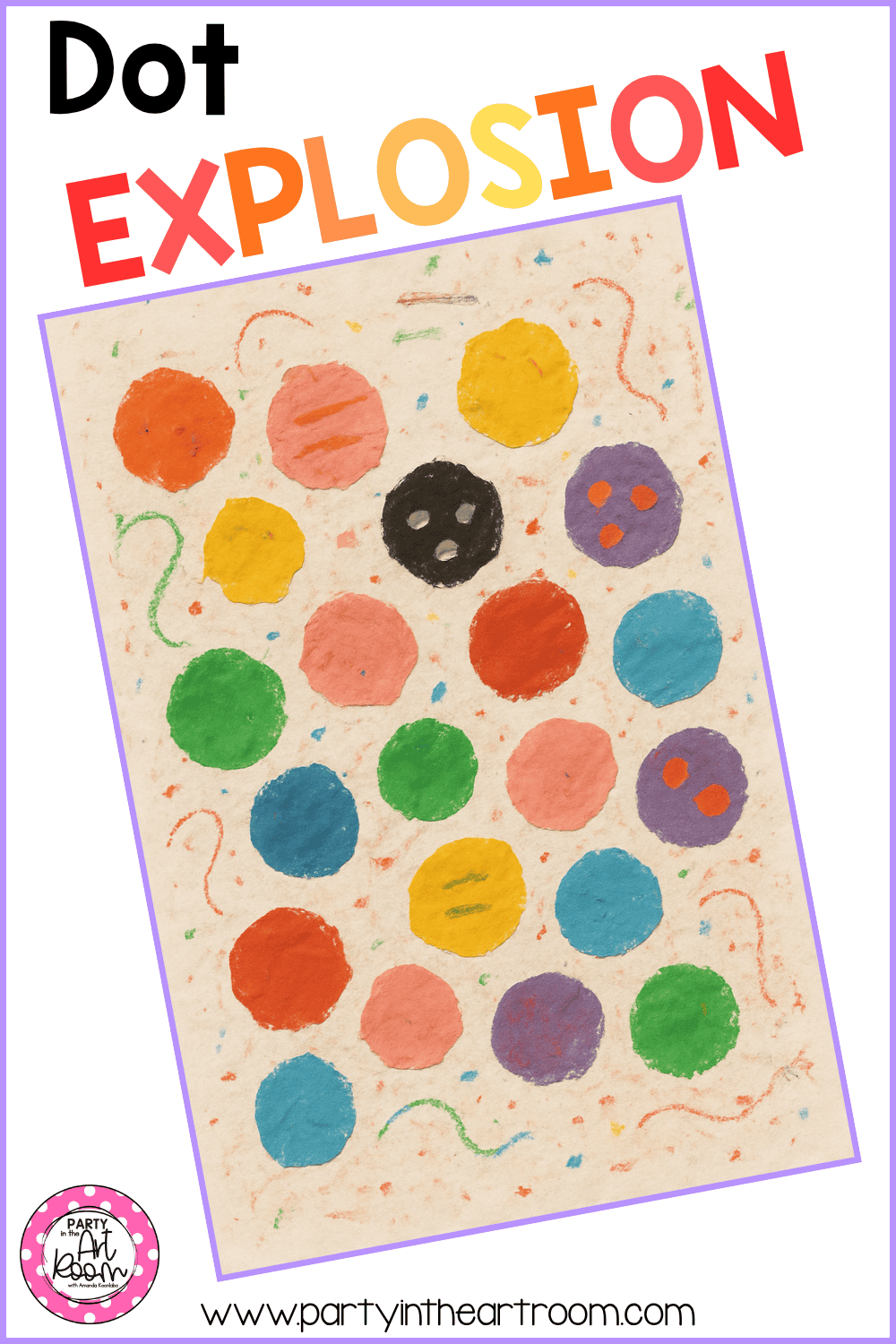 Dot Explosion: A Bold and Easy Abstract Art Lesson for Kids — Party in ...