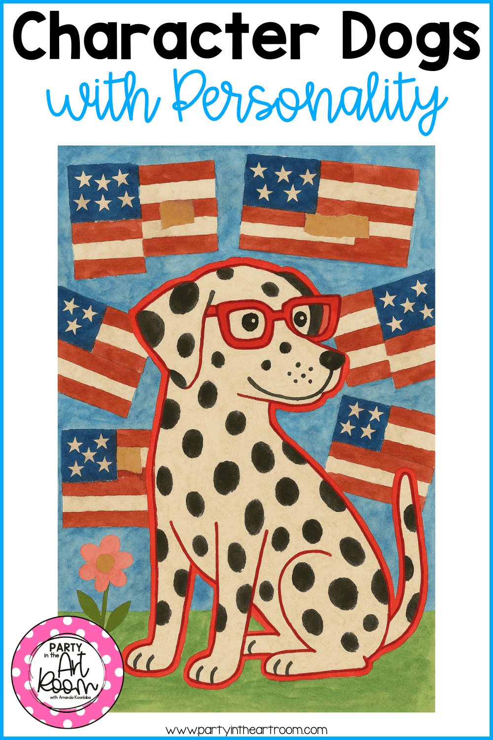 Character Dogs with Personality: Mixed Media Art Meets Poetry in Upper Elementary artwork of a Dalmatian in red glasses with a background of American flags.