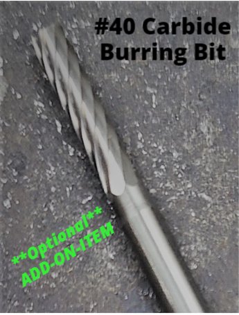 40 Burring Bit Optional Item.jpeg