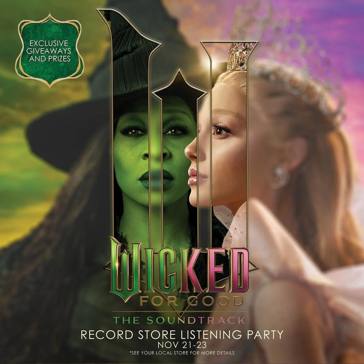 Join us on Friday, November 21 at 6pm for &ldquo;Wicked: For Good&rdquo; Listening Event. There will be Giveaways &amp; Prizes (while supplies last) - A Limited number of vinyl copies will be available , to have the best chance of grabbing yours - Pr