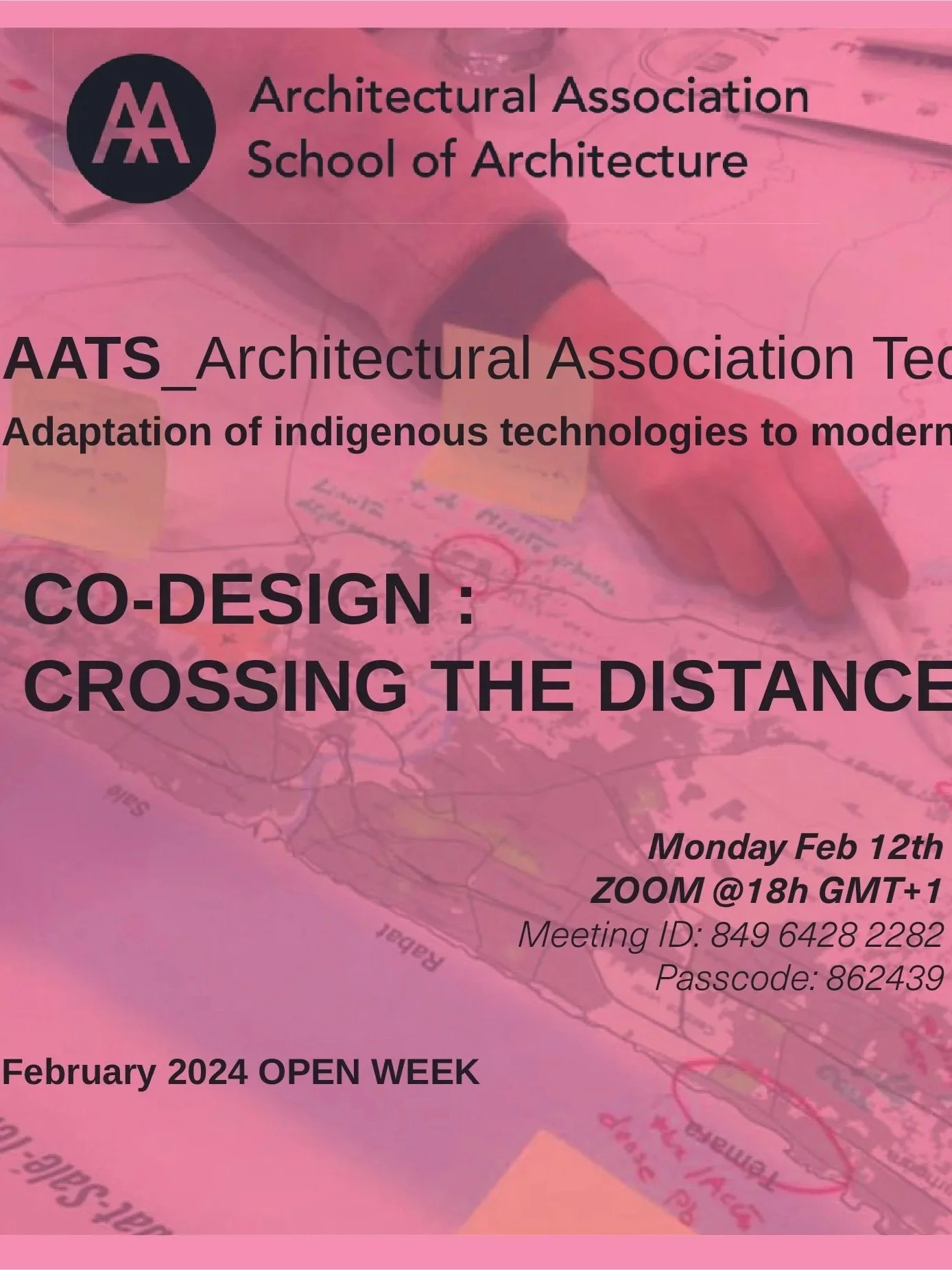 AA | Architectural Association School of Architecture | "Co-design : crossing the distance " ----- 12/02/2024