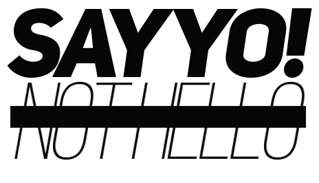 Say Yo! Not Hello | Terrell Johnson, Art Director &amp; Designer