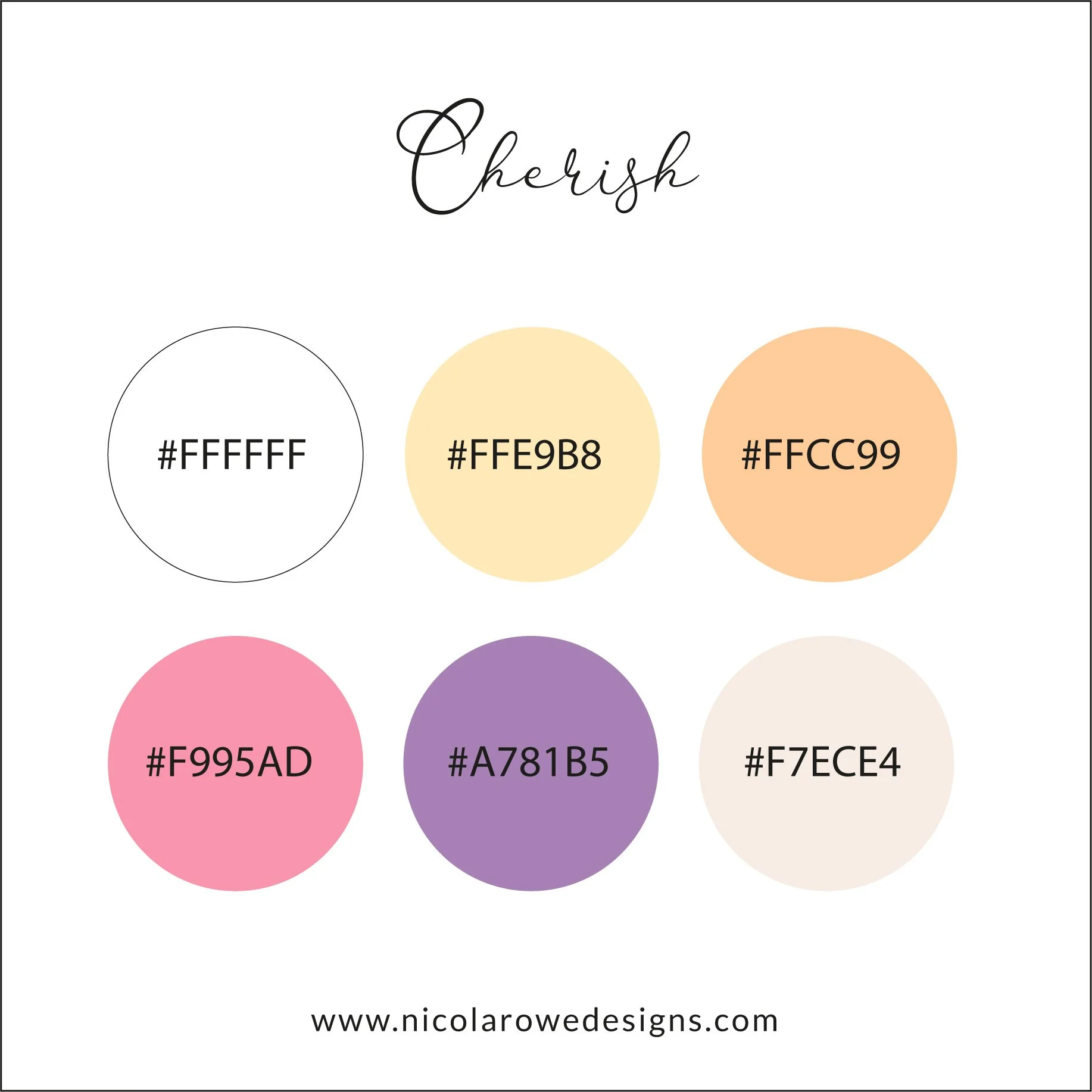 A color palette with six circles displaying hex color codes and a handwritten script that says "Cherish" at the top.