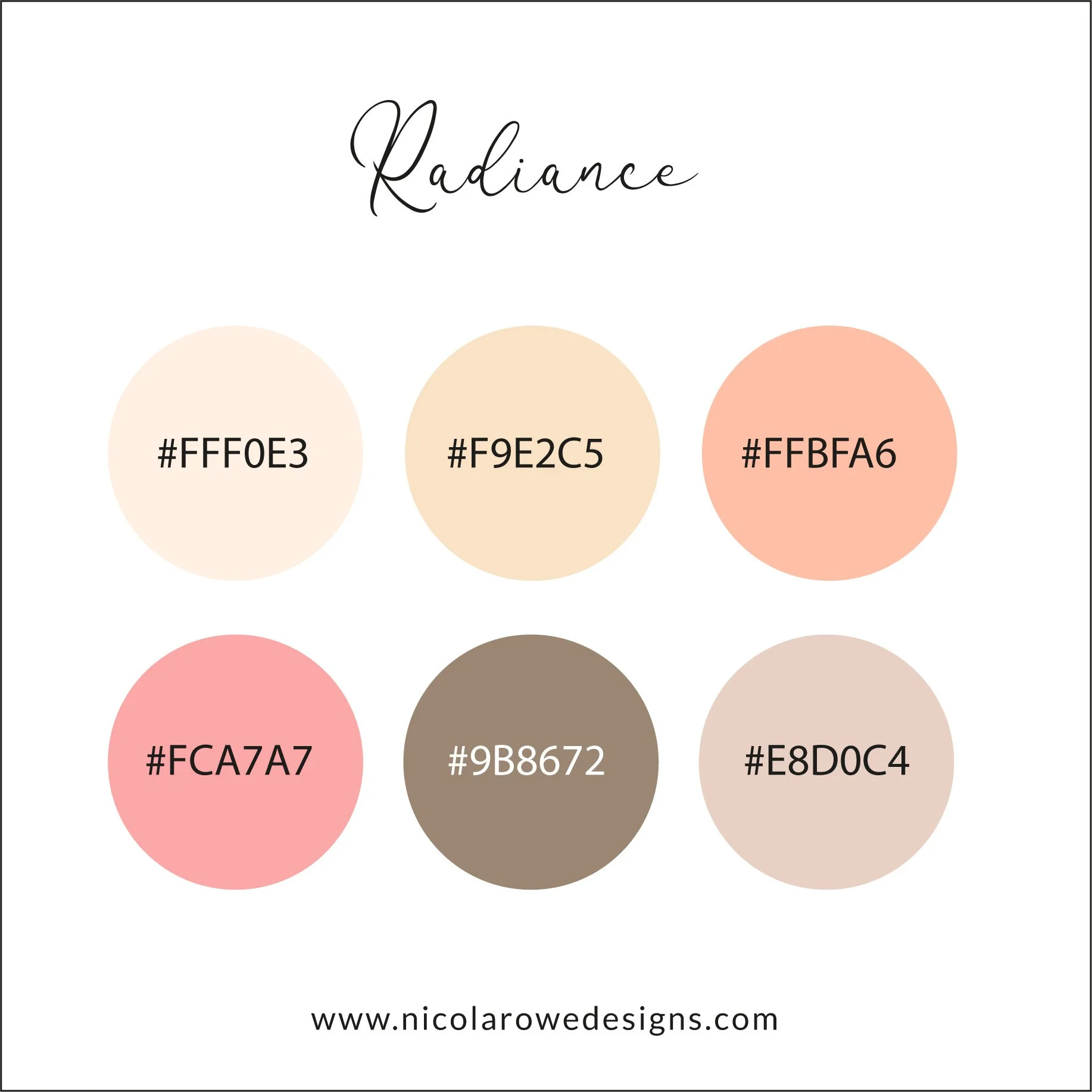 Color palette titled 'Radiance' featuring six pastel and neutral color circles with hex codes, arranged in two rows. The website 'www.nicolarowdesigns.com' is displayed below.