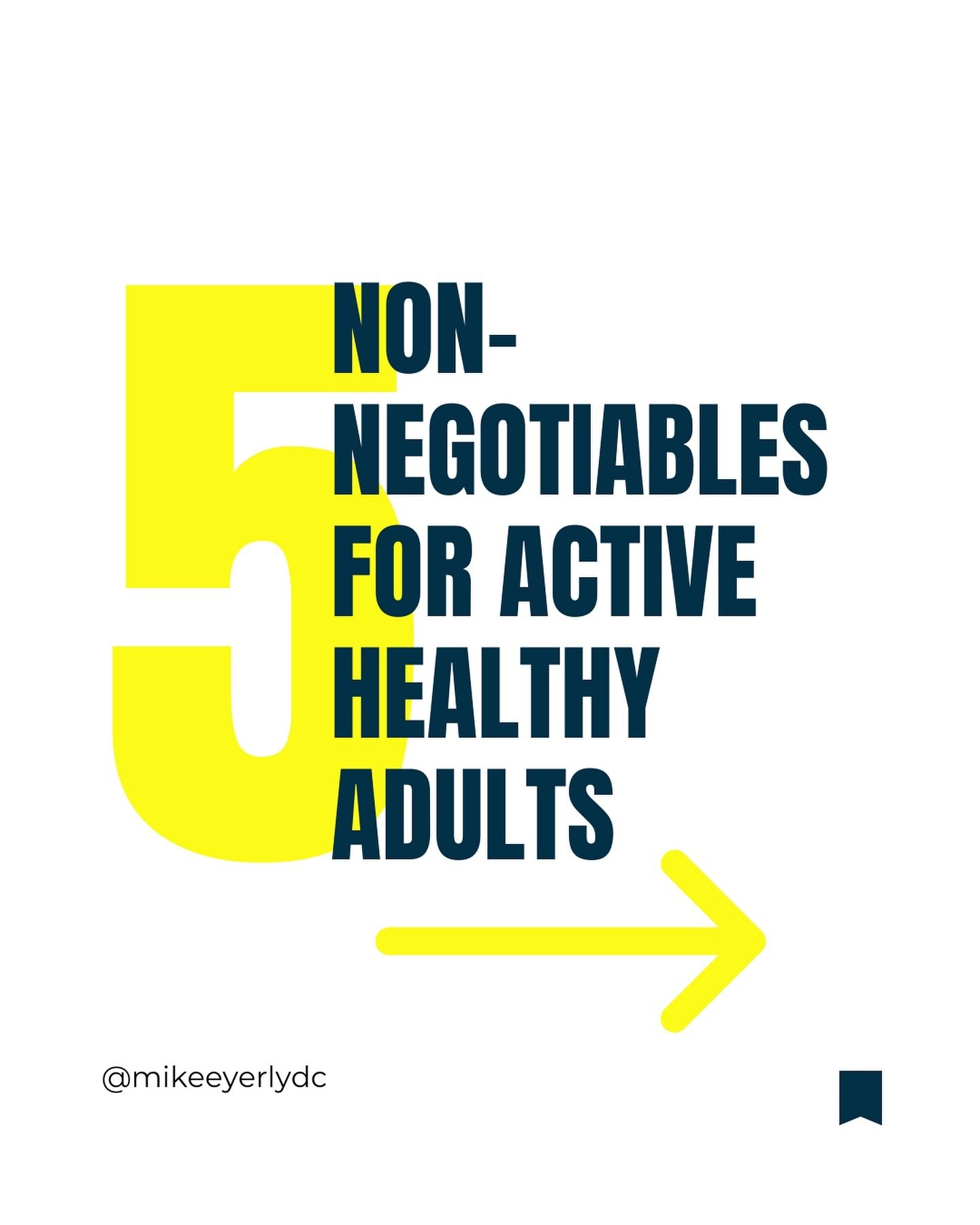 💥Health Non-Negotiables💥

I believe it&rsquo;s better to take control, and ENGAGE in your health to be PROACTIVE, rather than wait for your health to begin to fail and force you to become REACTIVE.

These 5 Non-negotiables for Healthy Active Adults