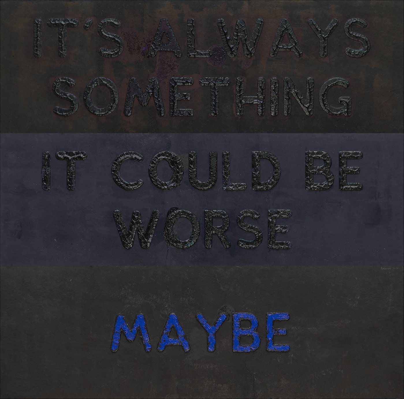   It's Always Something/It Could Be Worse/Maybe , 2022 oil on handmade paper in three parts 60 × 60 inches (152.5 × 152.5 cm) 