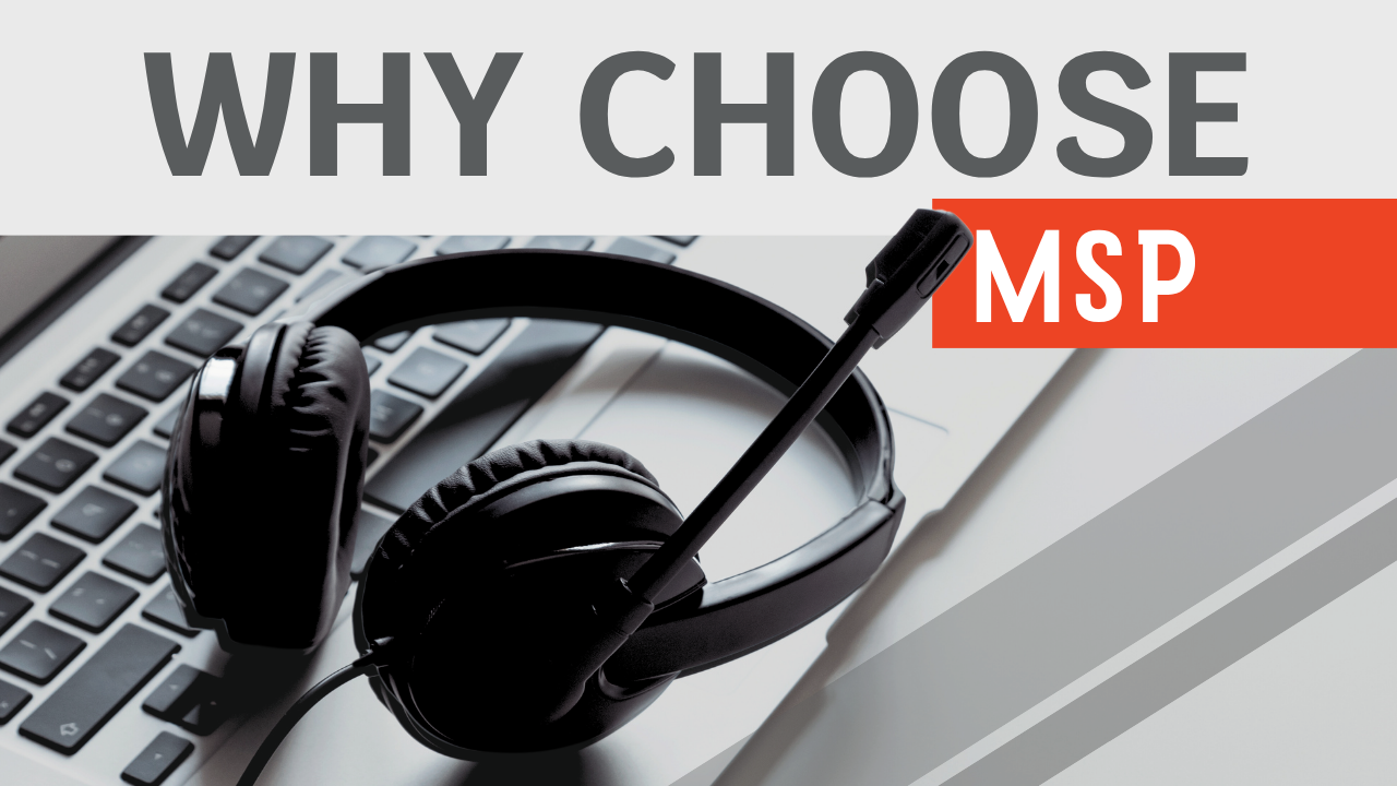 Why Choose MSP