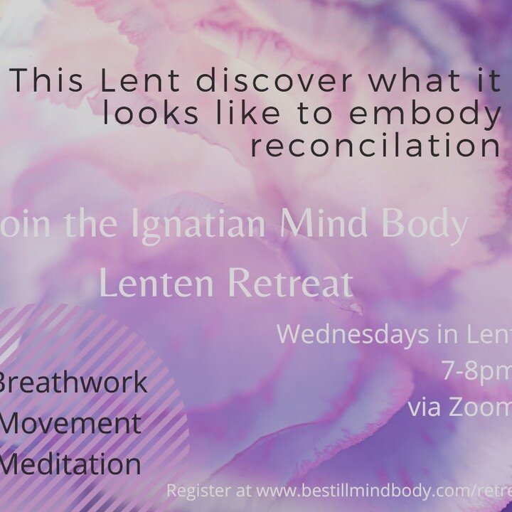 Ignatian Mind Body Lenten retreat starts NEXT WEEK, March 9th. Blessed Ash Wedesday tomorrow, then sign up to join us the following week. REGISTER HERE https://bestillmindbodyclasses.as.me/lent2022