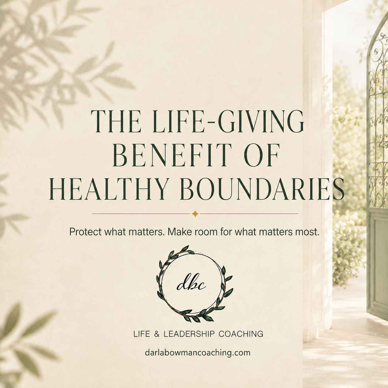 The Life-Giving Benefit of Healthy Boundaries