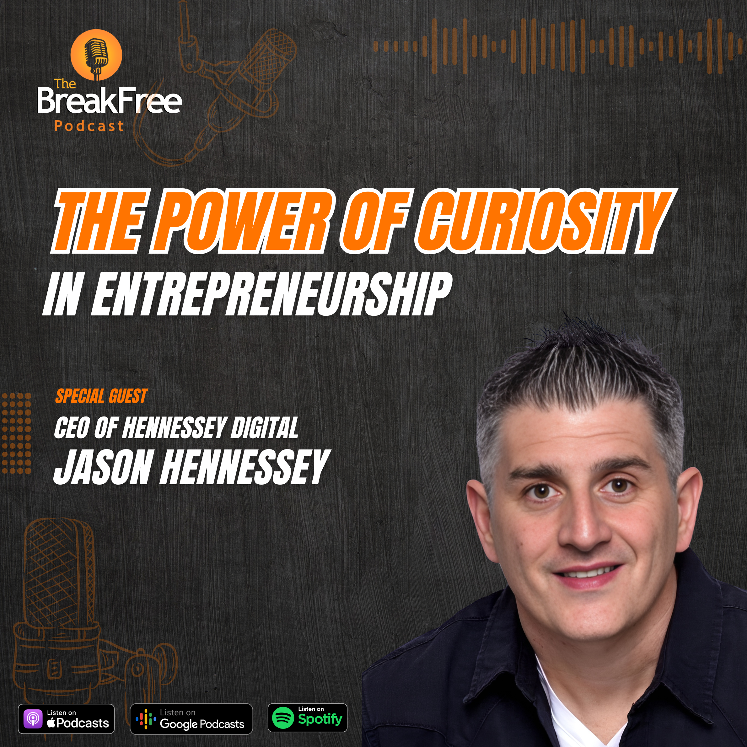 Curiosity: The Defining Characteristic of Leading Entrepreneurs