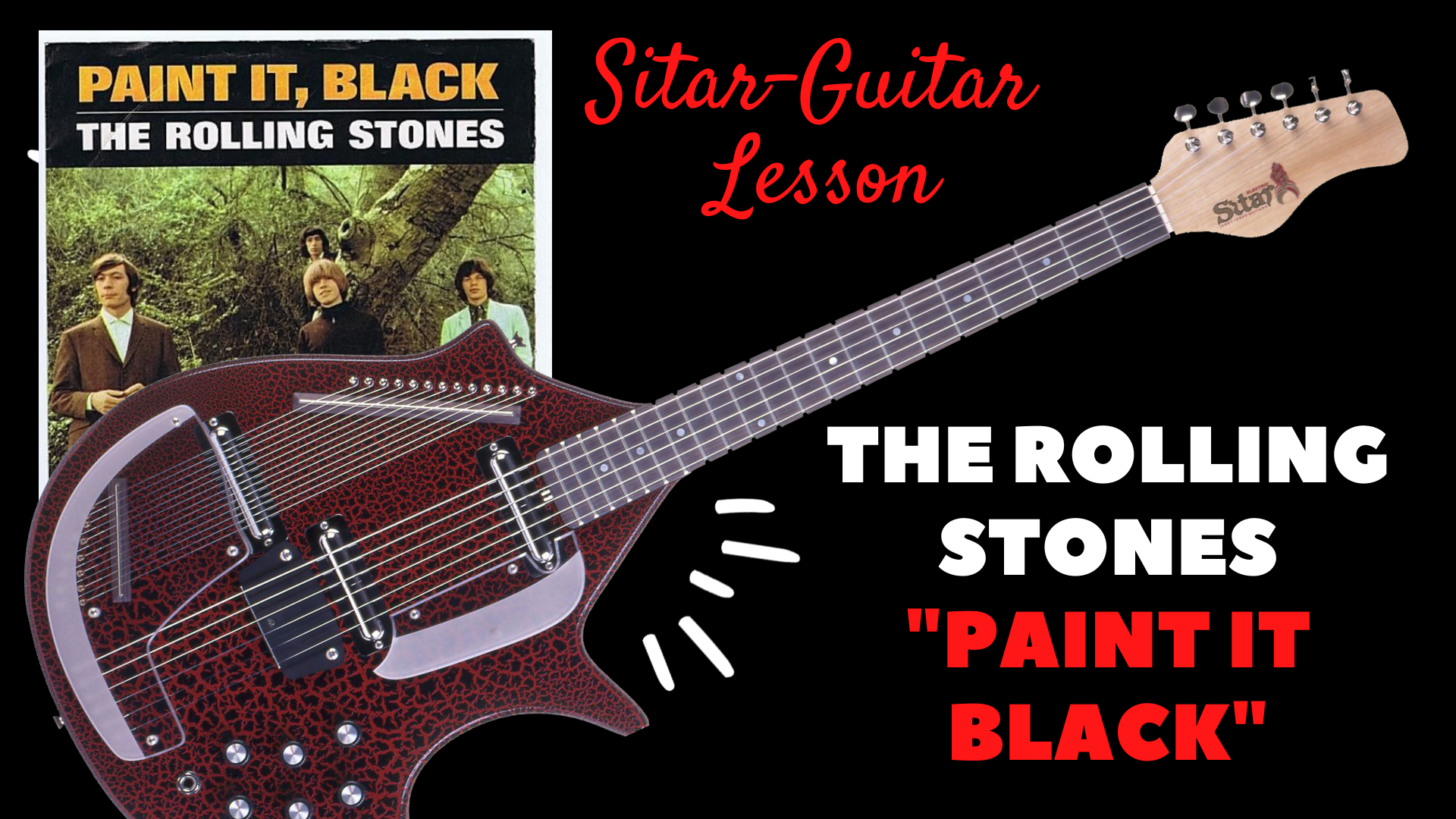 The Rolling Stones - “Paint it Black” - Sitar-Guitar Lesson
