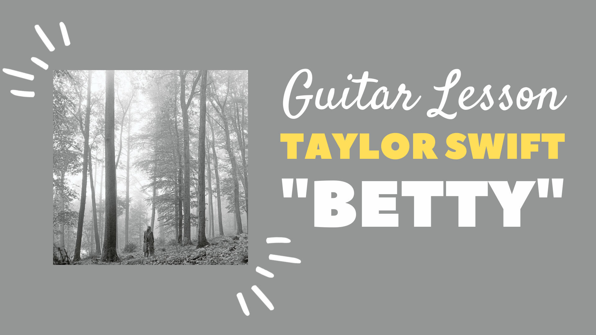 Taylor Swift - "Betty" - Guitar Lesson w/Chord Charts