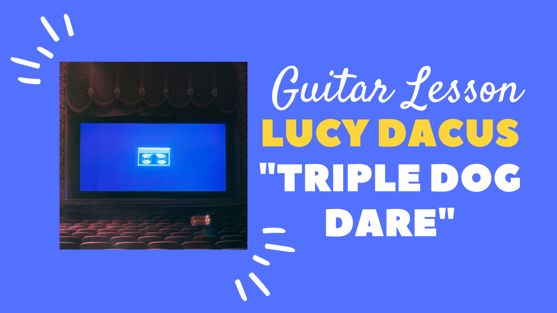 Lucy Dacus - "Triple Dog Dare" - Guitar Lesson - Play Along