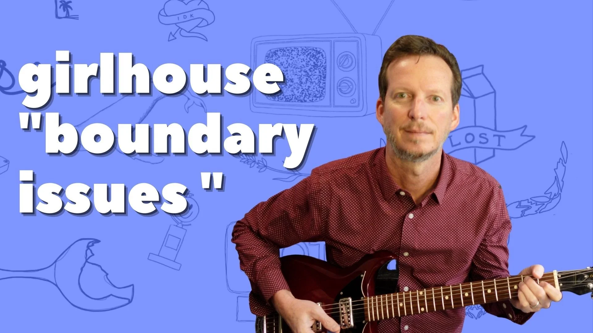 girlhouse - "boundary issues" - Guitar Lesson