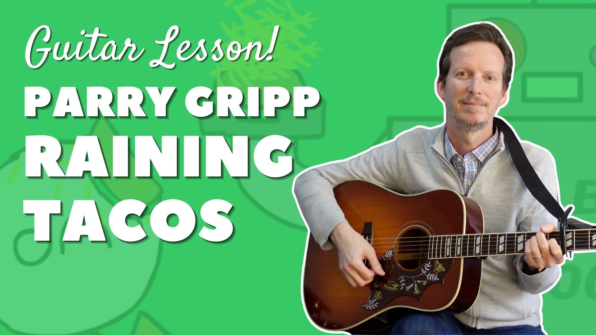Raining Tacos - Parry Gripp - EASY Guitar Lesson!