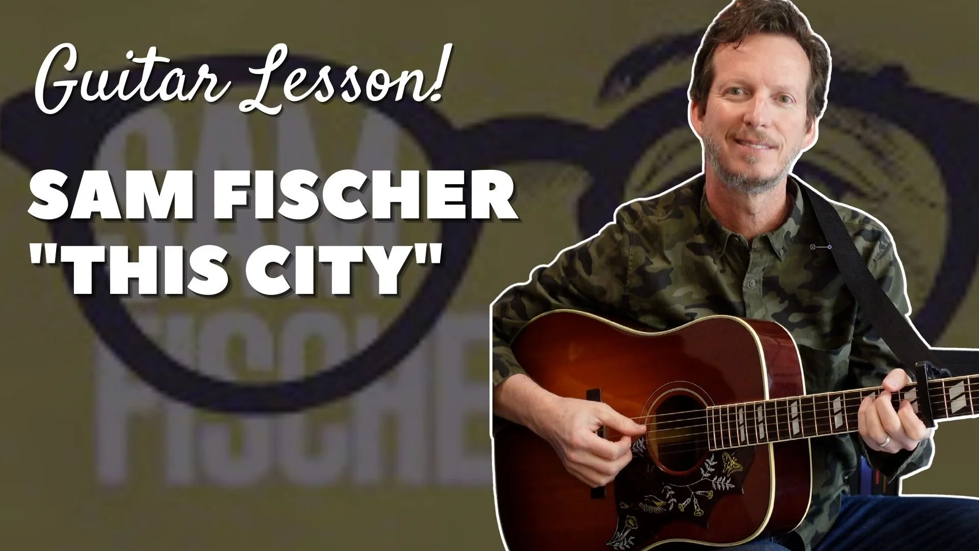 Sam Fischer - "This Town" - Guitar Lesson