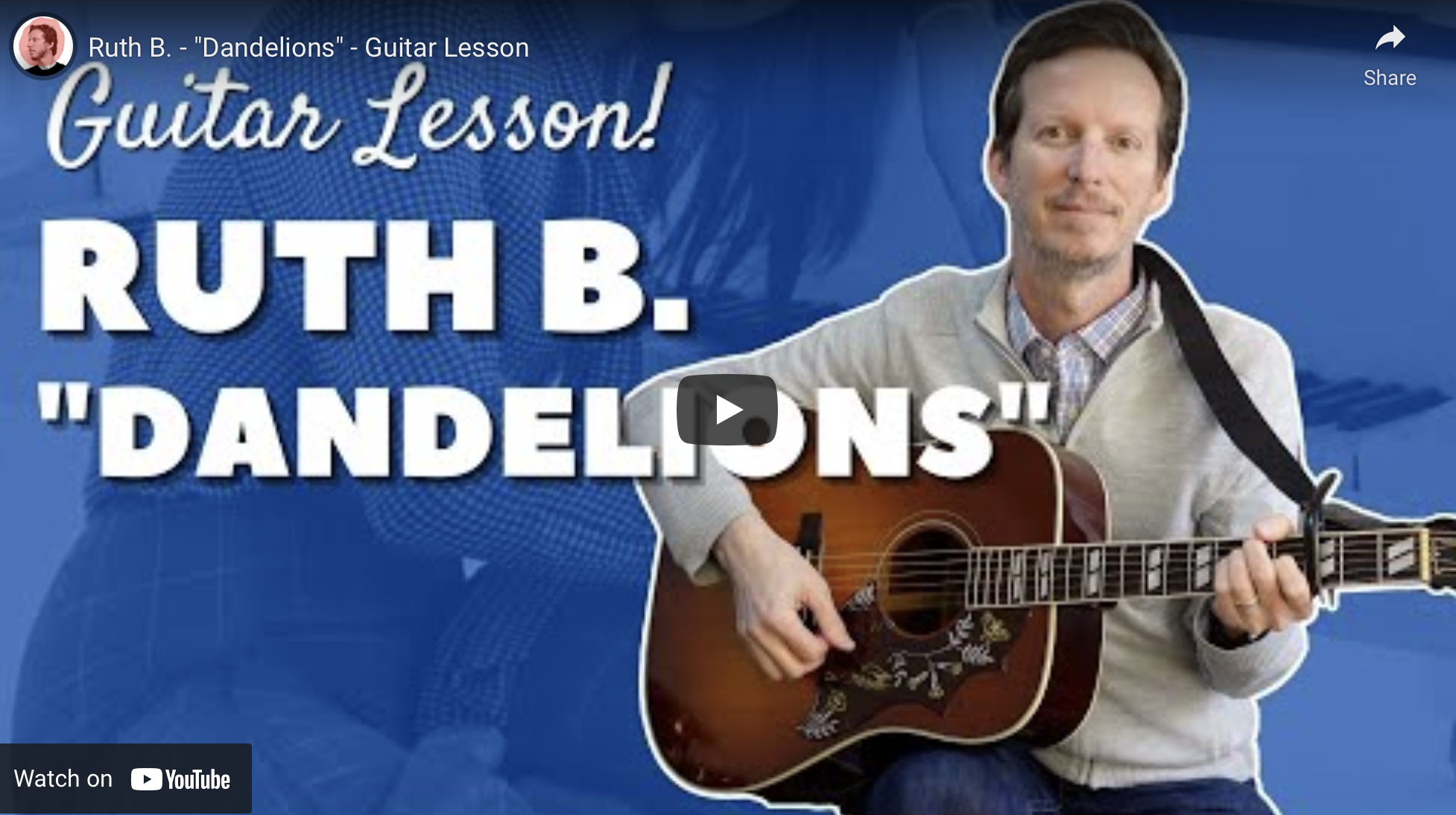 Ruth B. - "Dandelions" - Guitar Lesson