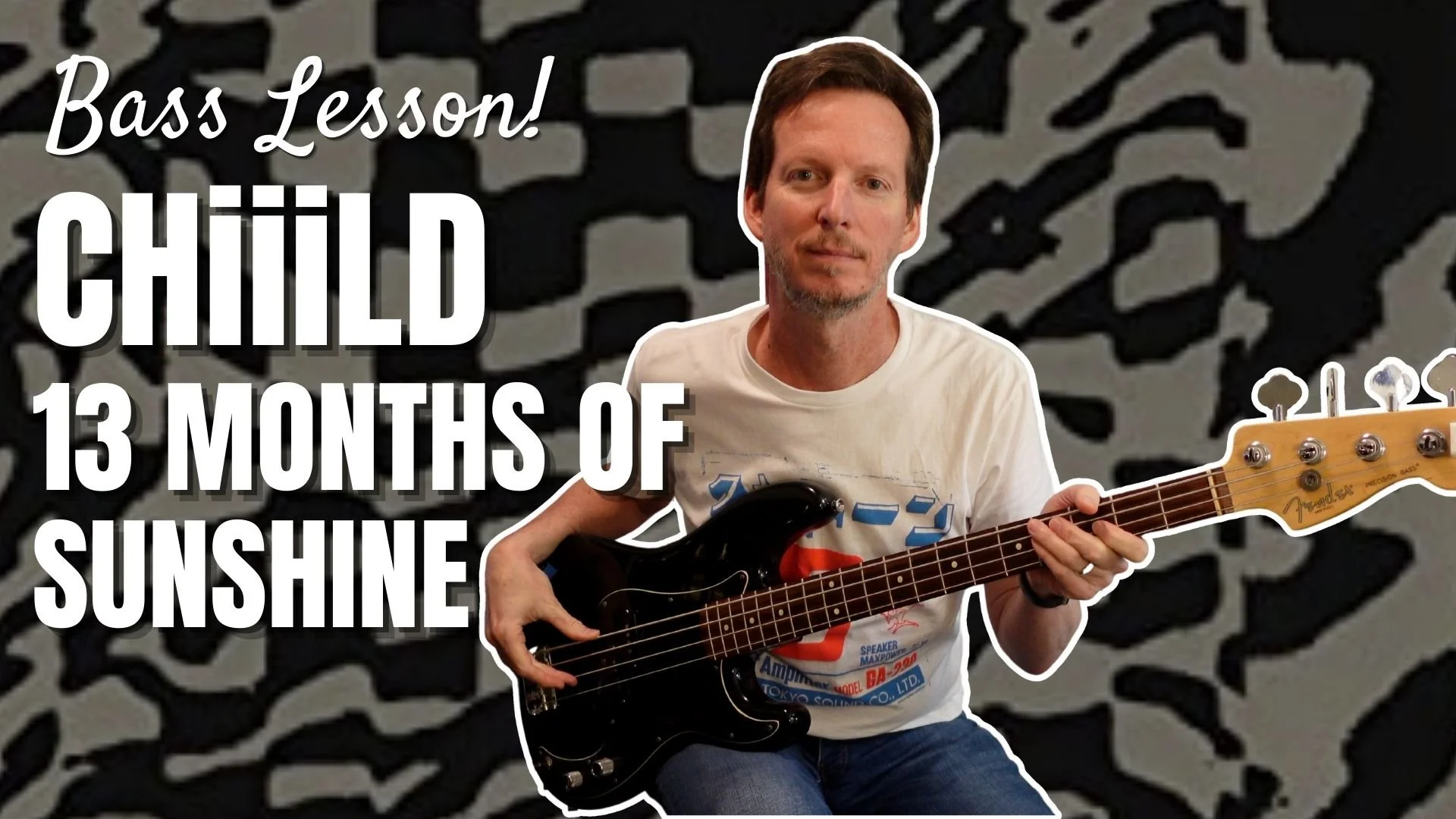 CHiiiLD - 13 Months of Sunshine - Bass Lesson &amp; Tutorial