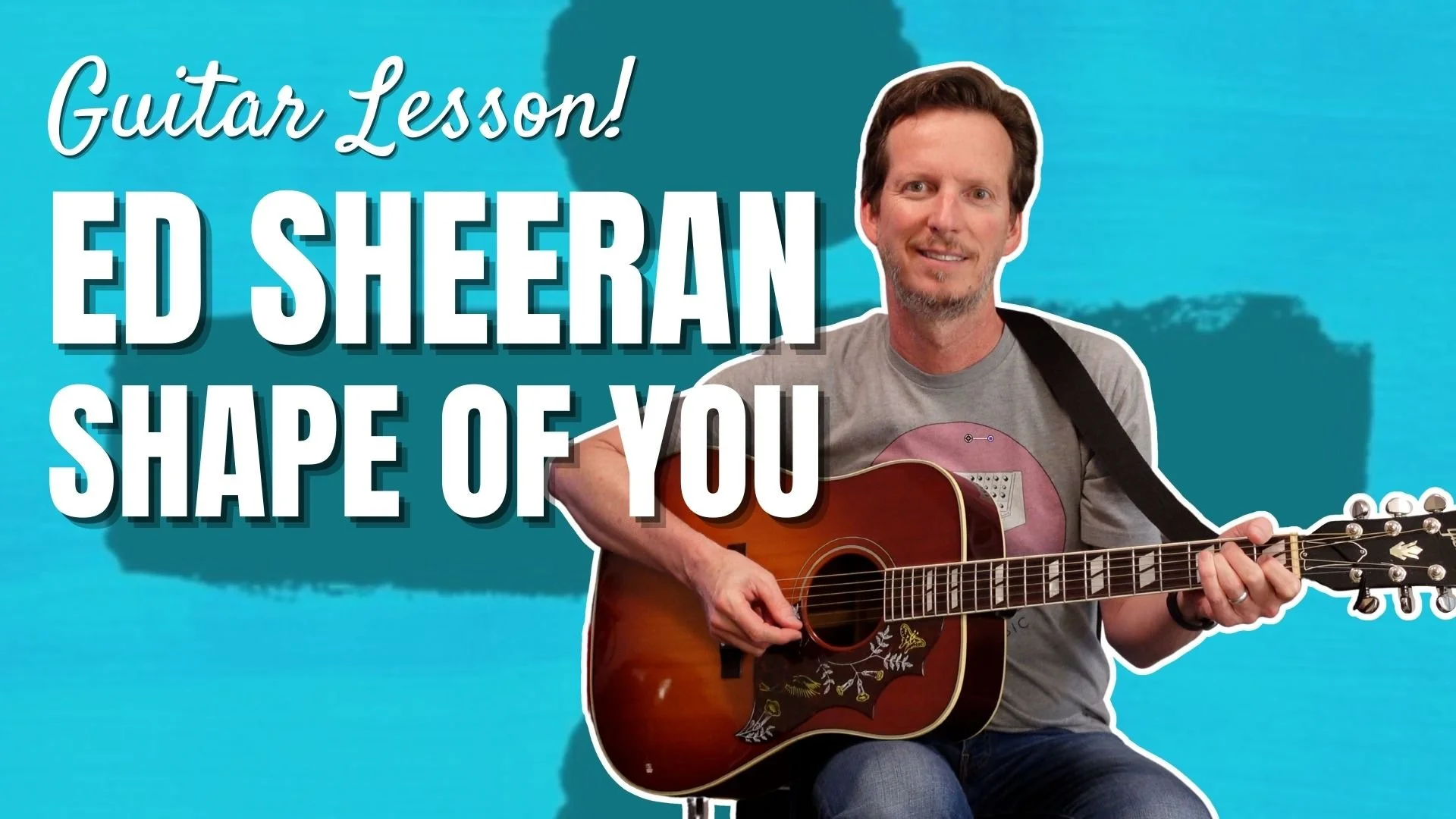 Ed Sheeran - Shape of You - Guitar Lesson &amp; Tutorial