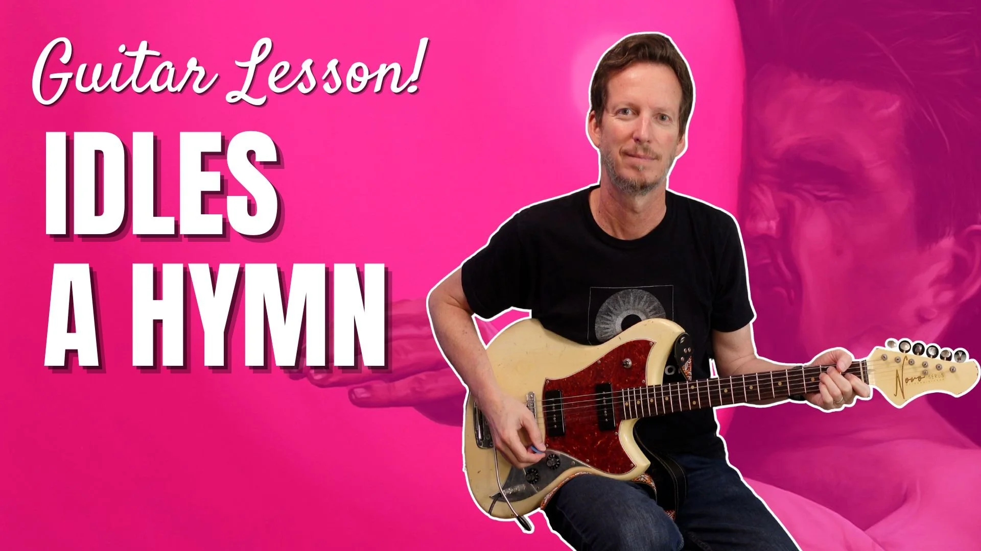 IDLES - A Hymn - Guitar Lesson and Tutorial