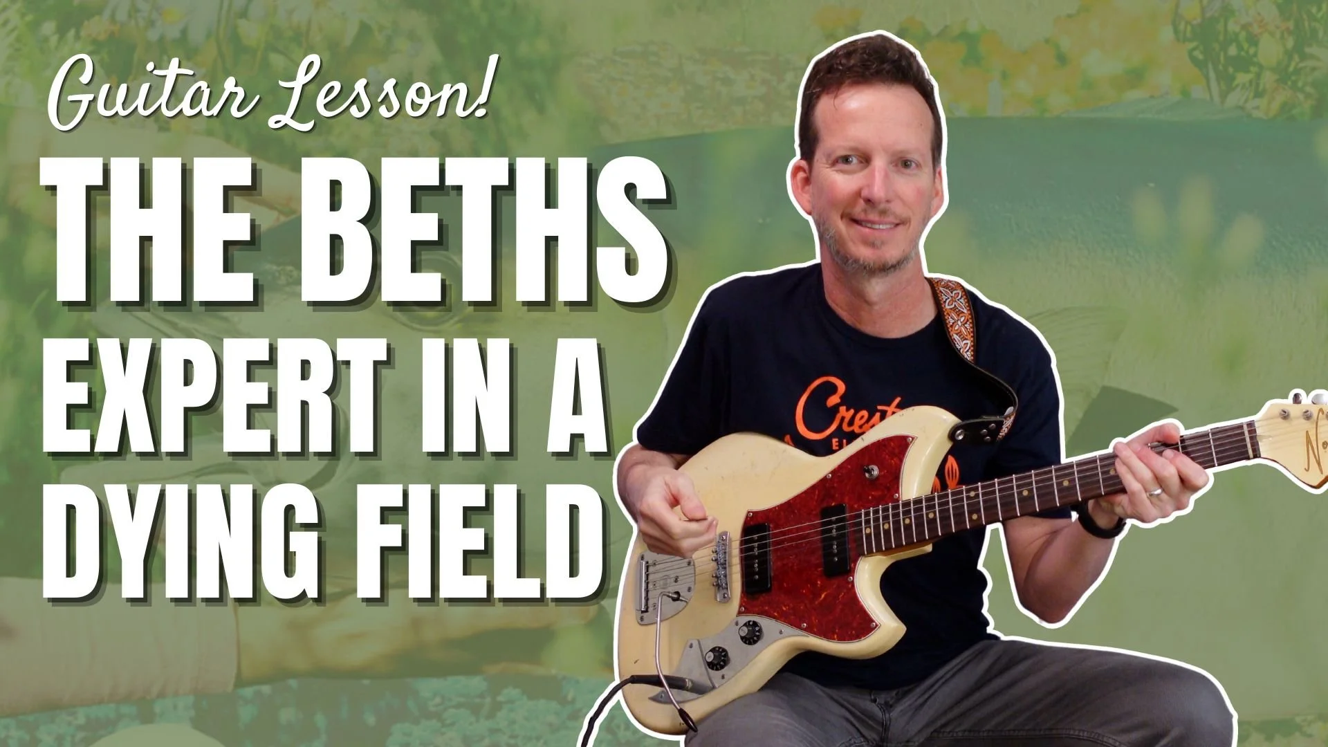 The Beths - Expert in a Dying Field - Guitar Lesson &amp; Tutorial
