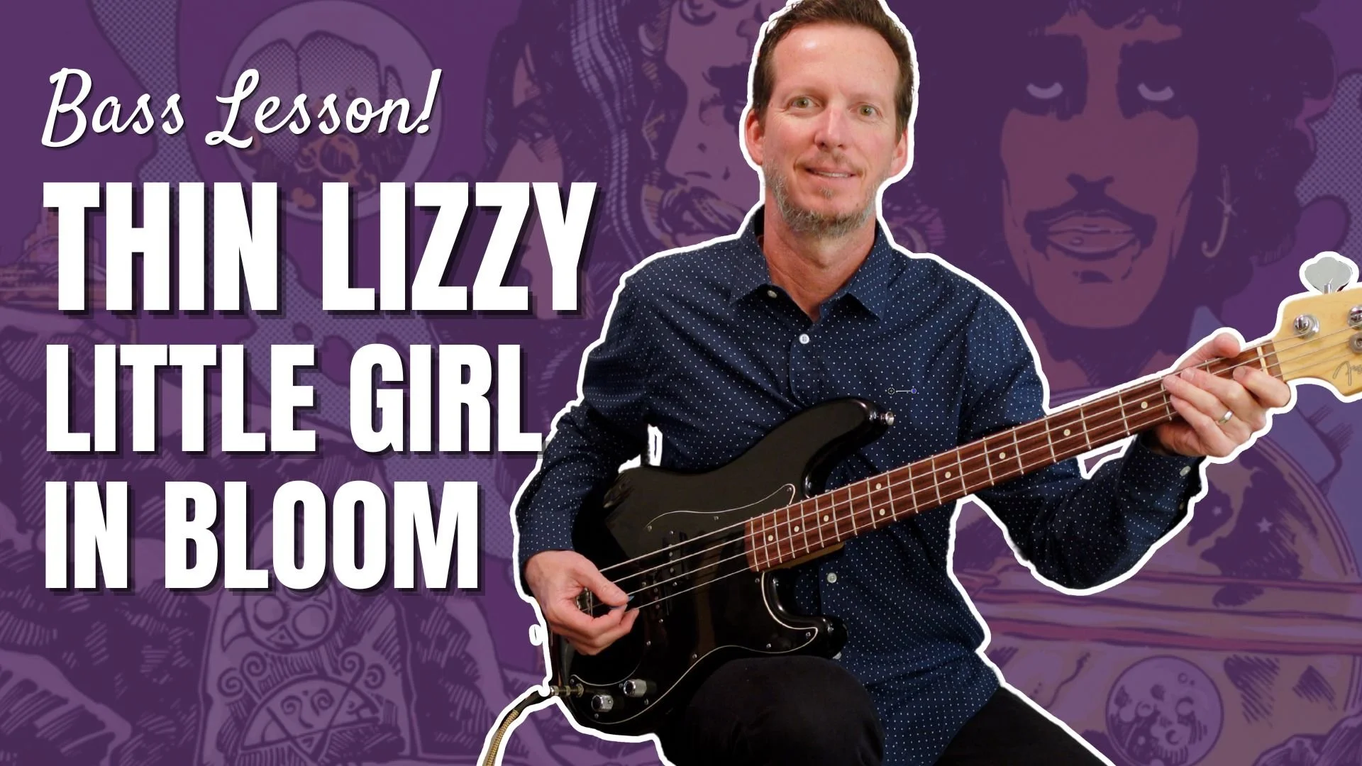 Thin Lizzy - Little Girl in Bloom - Bass Lesson and Tutorial