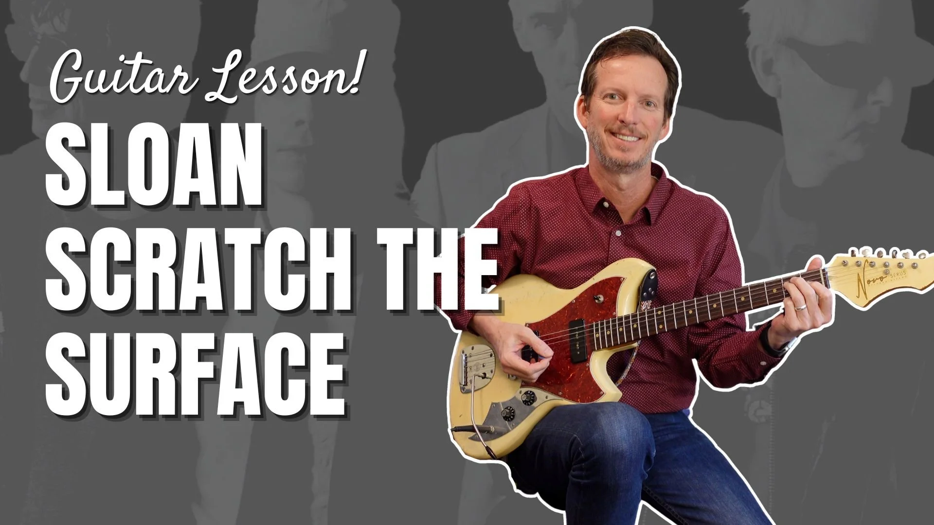 Sloan - Scratch the Surface - Guitar Lesson and Tutorial