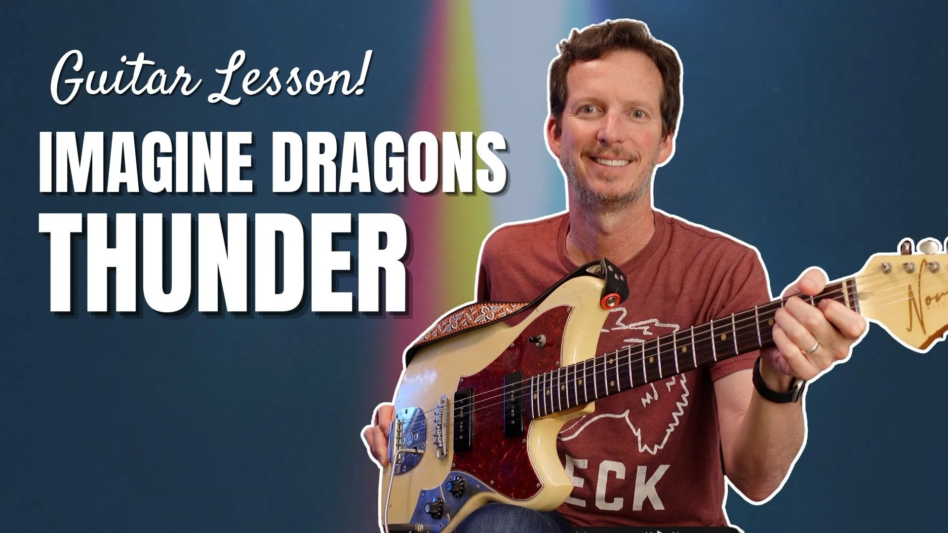 Imagine Dragons - Thunder - Guitar Lesson and Tutorial