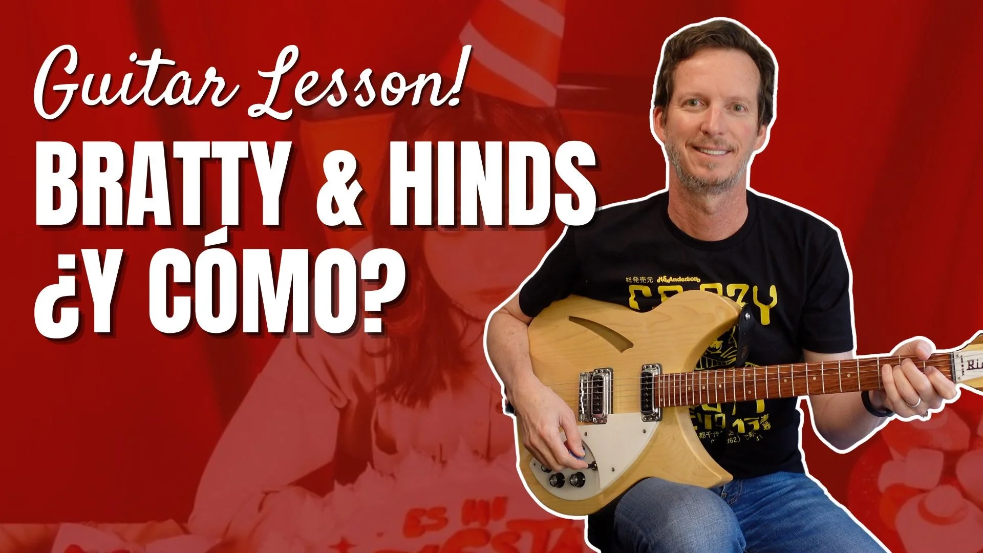Bratty &amp; Hinds - ¿Y Cómo? - Guitar Lesson and Tutorial