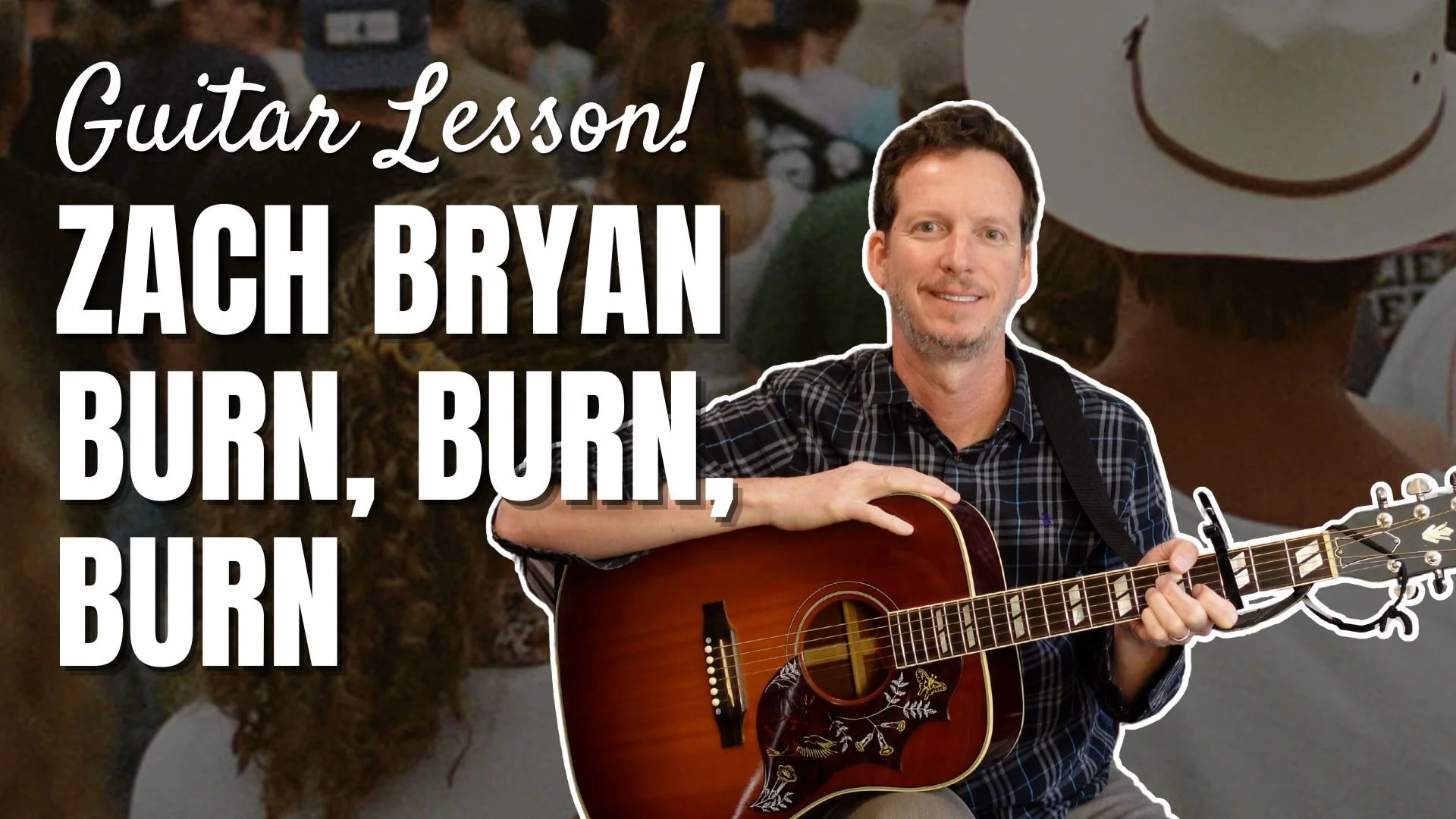 Zach Bryan - Burn, Burn, Burn - Guitar Lesson &amp; Tutorial