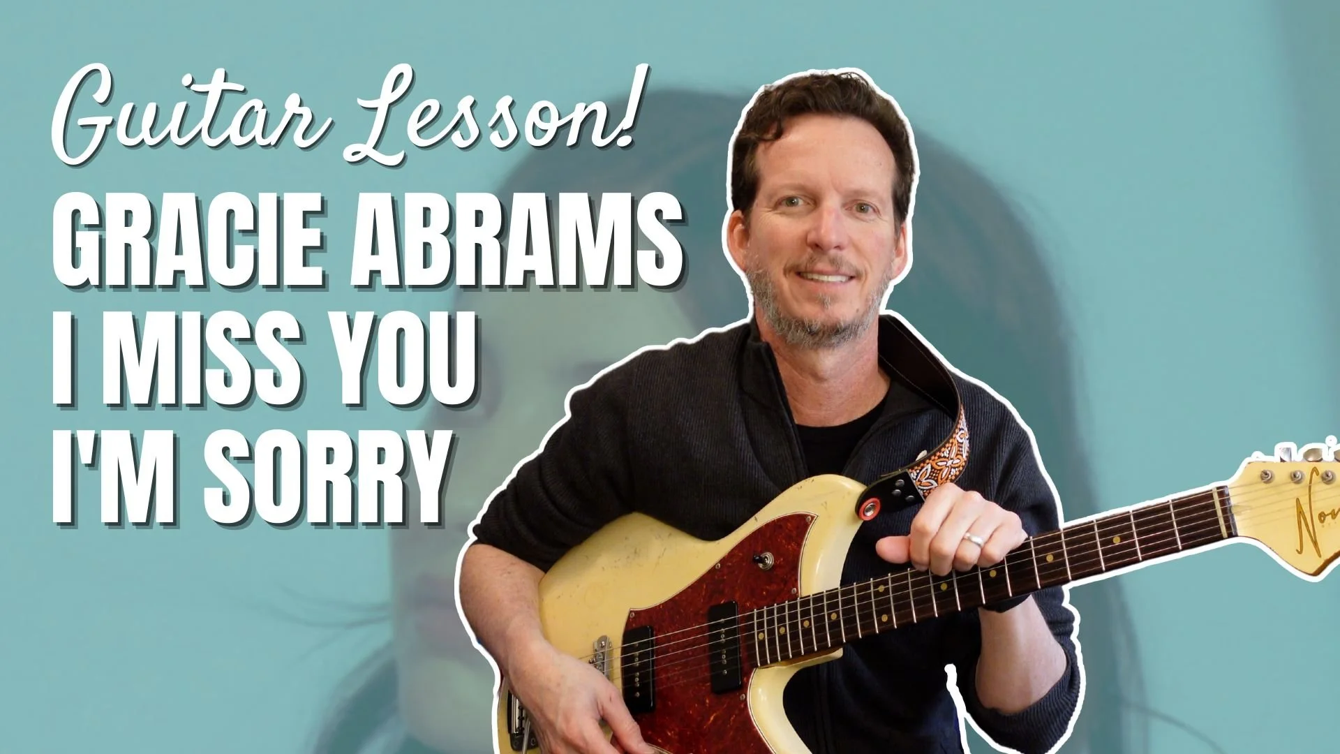 Gracie Abrams - I'm Miss You I'm Sorry - Guitar Lesson and Tutorial