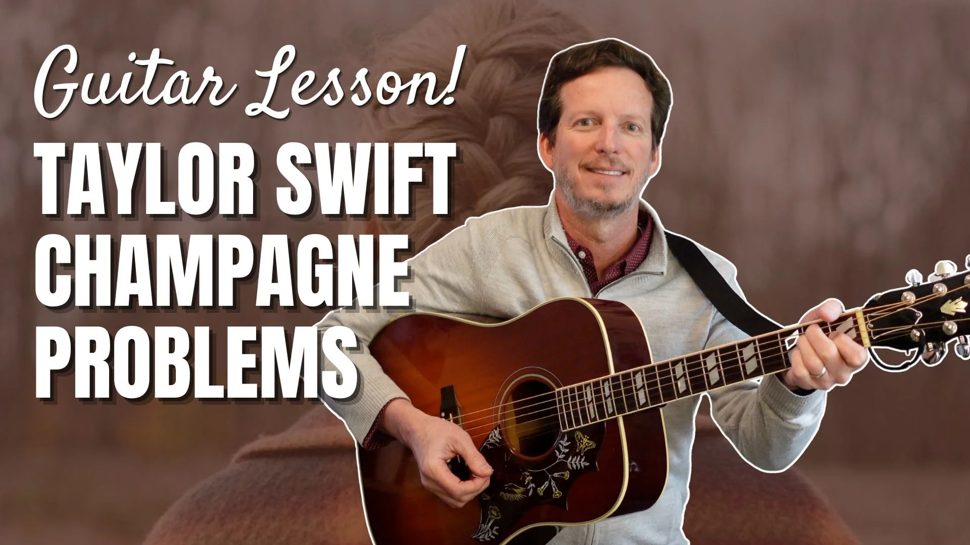 Taylor Swift - Champagne Problems - Guitar Lesson and Tutorial